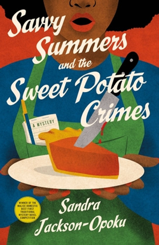 Savvy Summers and the Sweet Potato Crimes: A Mystery #1 (HC) (2025)