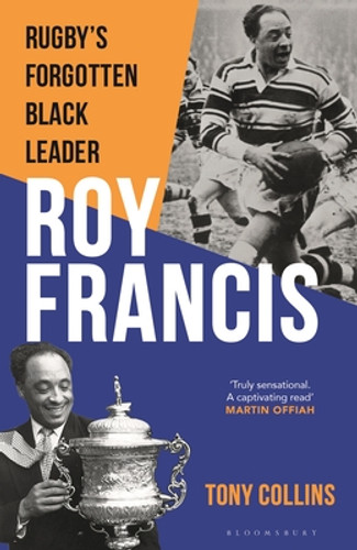 Roy Francis: Rugby's Forgotten Black Leader (HC) (2025)