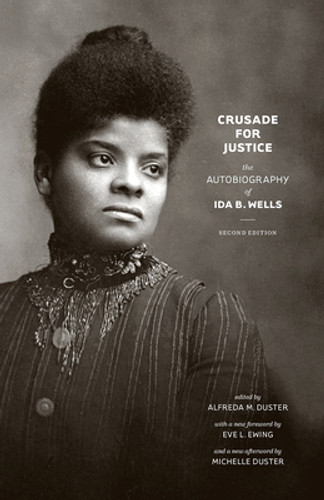 Crusade for Justice: The Autobiography of Ida B. Wells (PB) (2020)