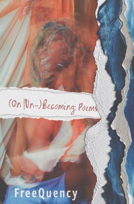 (On Un-)Becoming: Poems (PB) (2025)