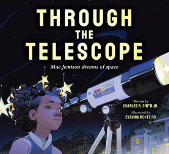 Through the Telescope: Mae Jemison Dreams of Space (HC) (2025) Through the Telescope: Mae Jemison Dreams of Space (HC) (2025)