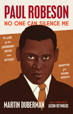 Paul Robeson: No One Can Silence Me: The Life of the Legendary Artist and Activist (Adapted for Young Adults) (HC) (2026)