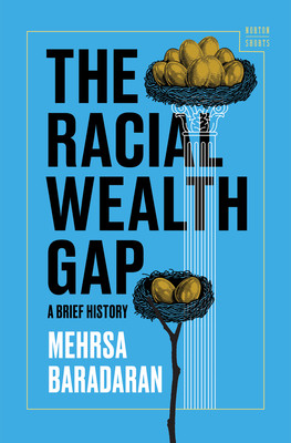 The Racial Wealth Gap: A Brief History (HC) (2026)