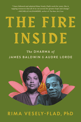The Fire Inside: The Dharma of James Baldwin and Audre Lorde (PB) (2026)