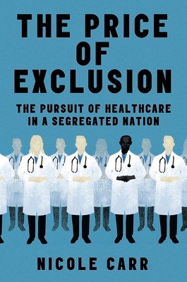 The Price of Exclusion: The Pursuit of Healthcare in a Segregated Nation (HC) (2026)