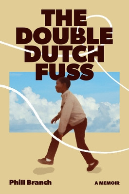 The Double Dutch Fuss: A Memoir (HC) (2026)