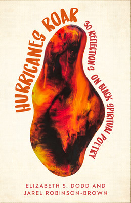 Hurricanes Roar: 30 Reflections on Black Spiritual Poetry (PB) (2026)