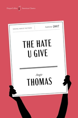 The Hate U Give American Classics Edition: A Printz Honor Winner #4 (PB) (2026)