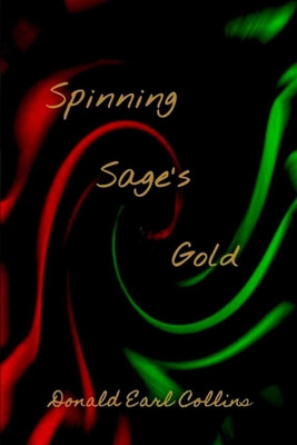 Spinning Sage's Gold: Allegories on the Western-Dominated Present and a Possible Post-Western Future (PB) (2025)