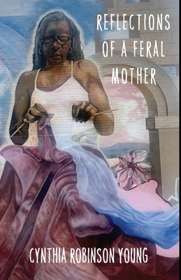 Reflections of a Feral Mother (PB) (2025)