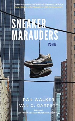 Sneaker Marauders: Poems (PB) (2025)