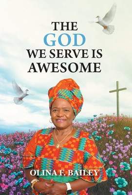 The God We Serve is Awesome (HC) (2024)