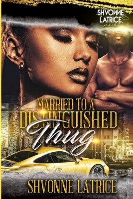 Married to a Distinguished Thug (PB) (2024)