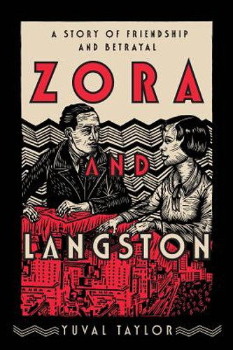 Zora and Langston: A Story of Friendship and Betrayal Zora and Langston: A Story of Friendship and Betrayal