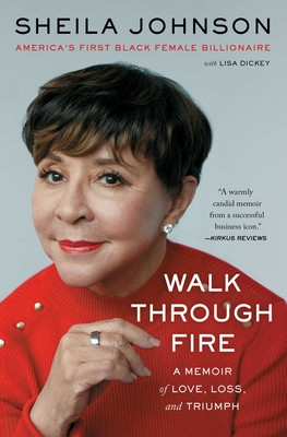 Walk Through Fire: A Memoir of Love, Loss, and Triumph (PB) (2024)