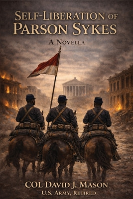 The Self-Liberation of Parson Sykes Novella (PB) (2026)