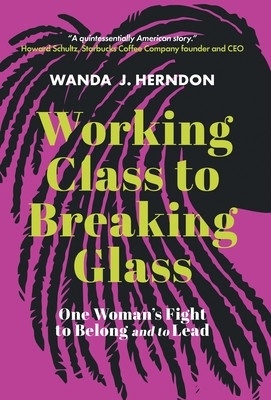 Working Class to Breaking Glass: One Woman's Fight to Belong and to Lead (HC) (2026)
