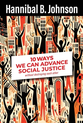 10 Ways We Can Advance Social Justice (HC) (2024)