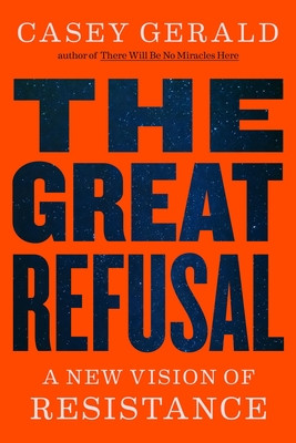 The Great Refusal: A New Vision of Resistance (HC) (2026)