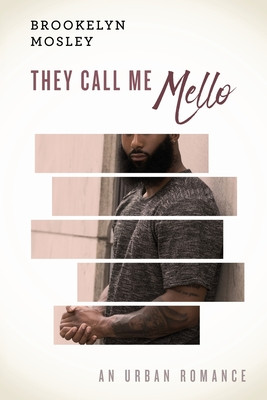 They Call Me Mello: An Urban Romance (PB) (2026)