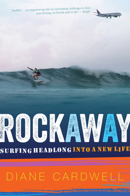 Rockaway: Surfing Headlong Into a New Life (PB) (2021)
