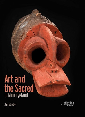 Art and the Sacred in Mumuyeland (HC) (2018)