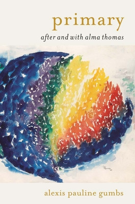Primary: After and with Alma Thomas (HC) (2026)