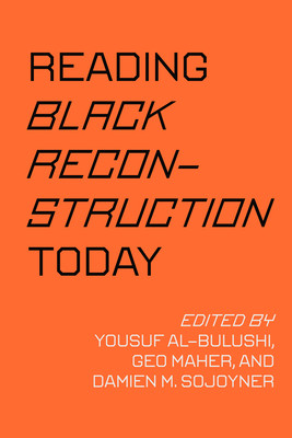 Reading Black Reconstruction Today (HC) (2026)