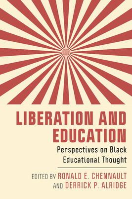 Liberation and Education: Perspectives on Black Educational Thought (HC) (2026)