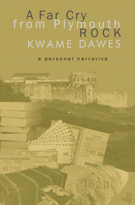 A Far Cry from Plymouth Rock: A Personal Narrative (PB) (2007)