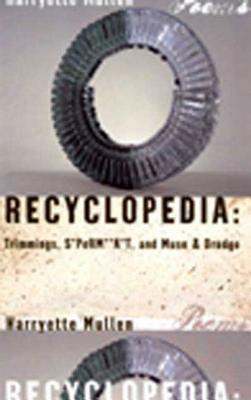 Recyclopedia: Trimmings, S*perm**k*t, and Muse & Drudge (PB) (2006)