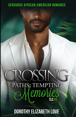 Crossing Paths, Tempting Memories (PB) (2026)