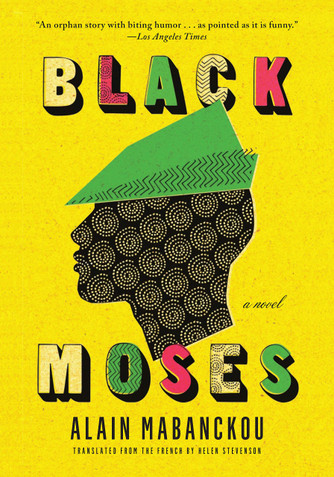 Black Moses by Alain mabanckou