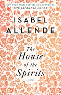The House of the Spirits by Isabel Allende