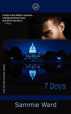 7 Days (The Victor Sexton Series) Book 1 (PB) (2009)
