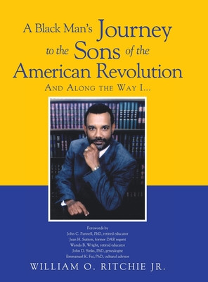 A Black Man's Journey to the Sons of the American Revolution (HC) (2021)