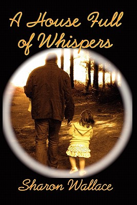 A House Full of Whispers (PB) (2011)