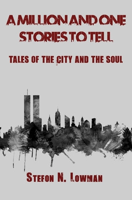 A Million And One Stories To Tell: Tales Of The City & The Soul #1 (HC) (2020)