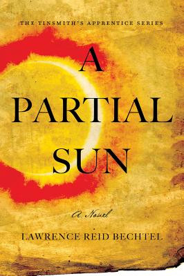 A Partial Sun: The Tinsmith's Apprentice Series (PB) (2019)