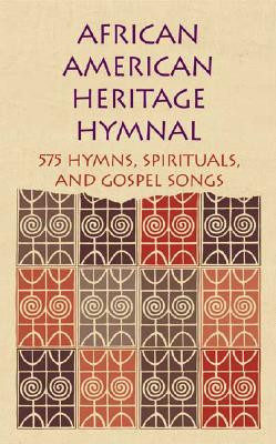 African American Heritage Hymnal: 575 Hymns, Spirituals, and Gospel Songs (HC) (2001)