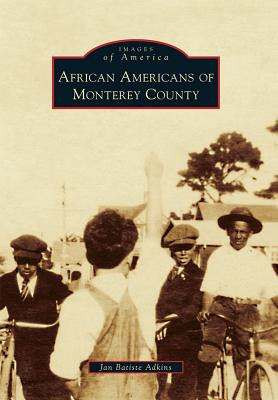 African Americans of Monterey County (PB) (2015)