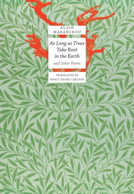 As Long as Trees Take Root in the Earth: And Other Poems (HC) (2021)