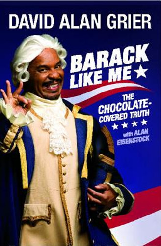 Barack Like Me: The Chocolate-Covered Truth (PB) (2013) Barack Like Me: The Chocolate-Covered Truth (PB) (2013)