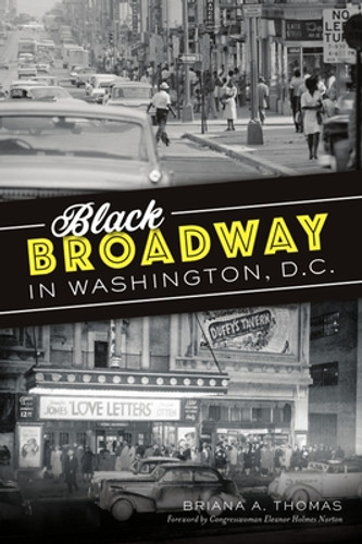 Black Broadway in Washington, DC (PB) (2021)