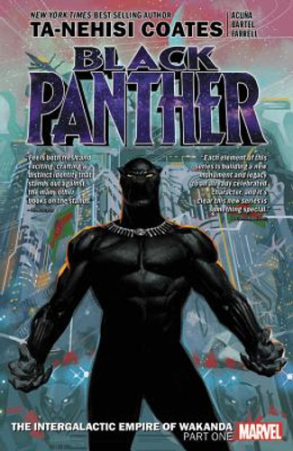 Black Panther Book 6: The Intergalactic Empire of Wakanda Part 1 #1 (PB) (2019)