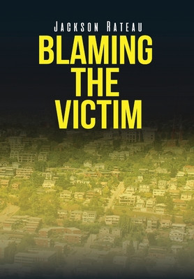 Blaming the Victim (HC) (2021)