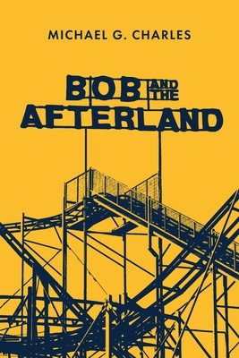 Bob and the Afterland (PB) (2021)