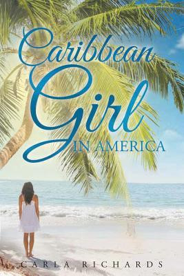 Caribbean Girl in America (PB) (2016)