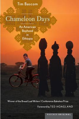 Chameleon Days: An American Boyhood in Ethiopia (PB) (2006)