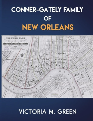 Conner-Gately Family of New Orleans (PB) (2021)